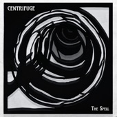 Centrifuge - The Spell