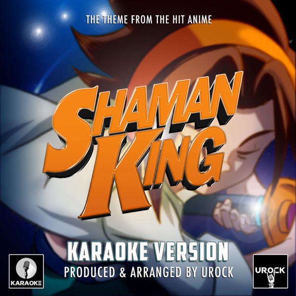 Shaman King Main Theme (From "Shaman King")