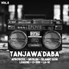 Tanjawa Daba, Vol. 2 (feat. Afrosoul, L3arbé, Islamic Gun, La-N & O-Din) - Single