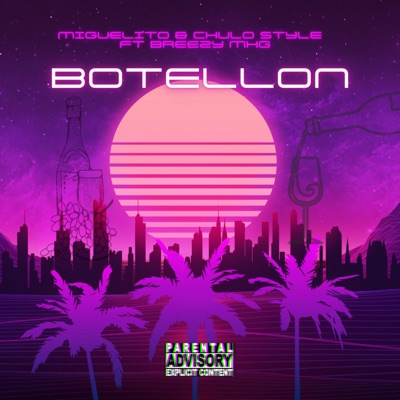 Botellon (feat. Breezy MHG) - Single