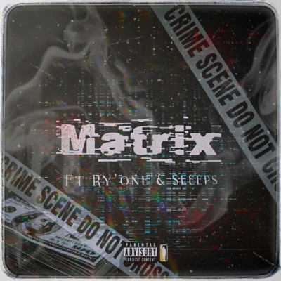 Matrix (feat. Ry'one & Sleeps) - Single