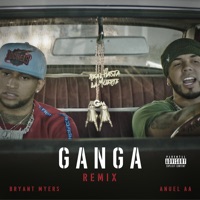 Gan-Ga (Remix) - Single - Bryant Myers & Anuel AA