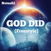 God Did Freestyle (Notes82 Mix) - Single - Notes82