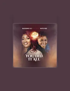 Blessing O.J.: песни, клипы, биография, даты выступлений и многое другое.