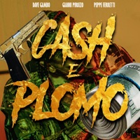 Cash e plomo - Single - Dave Gambo, Gianni Pirozzo & Peppe Ferretti