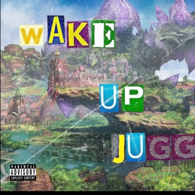 Wake Up Jugg - EP