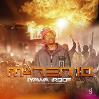Iyawa iRoof (feat. Next Level and Sdudla Somdantso) - Single - MaTen10