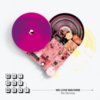 We Love Machine (The Remixes) - Way Out West