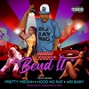 Bend It (feat. Pretty Mieshh, HoodNoRat & Ari Baby) - Single