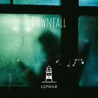 Downfall - Single - LePhar