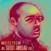 An Idiot Abroad (Music from the Original TV Series), Vol. 2 - Vik Sharma