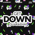 Get Down Guaracha