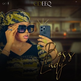 Boss Lady Cdeeq