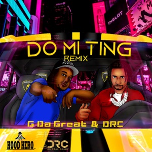 Do Mi Ting (feat. G Da Great) [Remix]