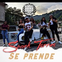 Se Prende (feat. Spark Torres) - Single - Armada Callejera