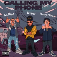 Calling My Phone - Single (feat. Lil Med & Young Mike) - Single - Gramz