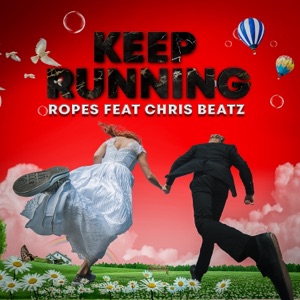 Keep Running (feat. Chris Beatz)