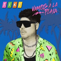 Vamos a la Playa - Single - Tiki