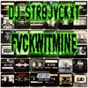 FvckWitMine (Remix) - Single