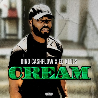 CREAM (feat. Dino Cashflow) - Single