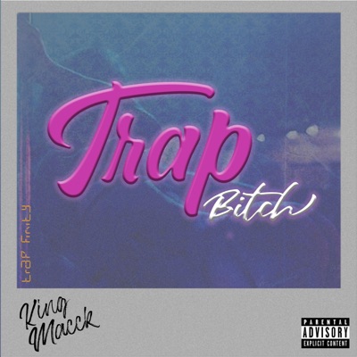 Trap Bitch (feat. T.Turna) - Single