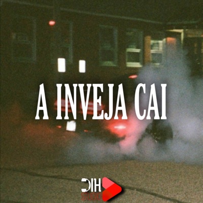 A Inveja Cai - Single