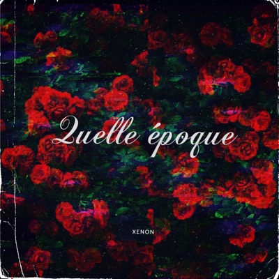 Quelle époque - Single