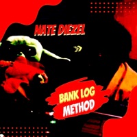 BANK LOG METHOD (trickz bitch) - Single - Nate Diezel
