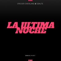 La última noche (feat. Edalte) - Single - Orcoer Overland