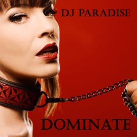 Dominate Dj Paradise