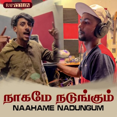 Naahame Nadungum - Single