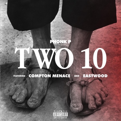 Two Ten (feat. Compton Menace & Eastwood) - Single