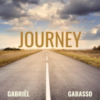 Journey (feat. Gabriell & Gabasso) - Single - GabrielMusic