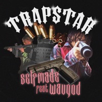 Trapstar - Single - selfmade & Wavgod