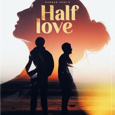 Half Love - Single