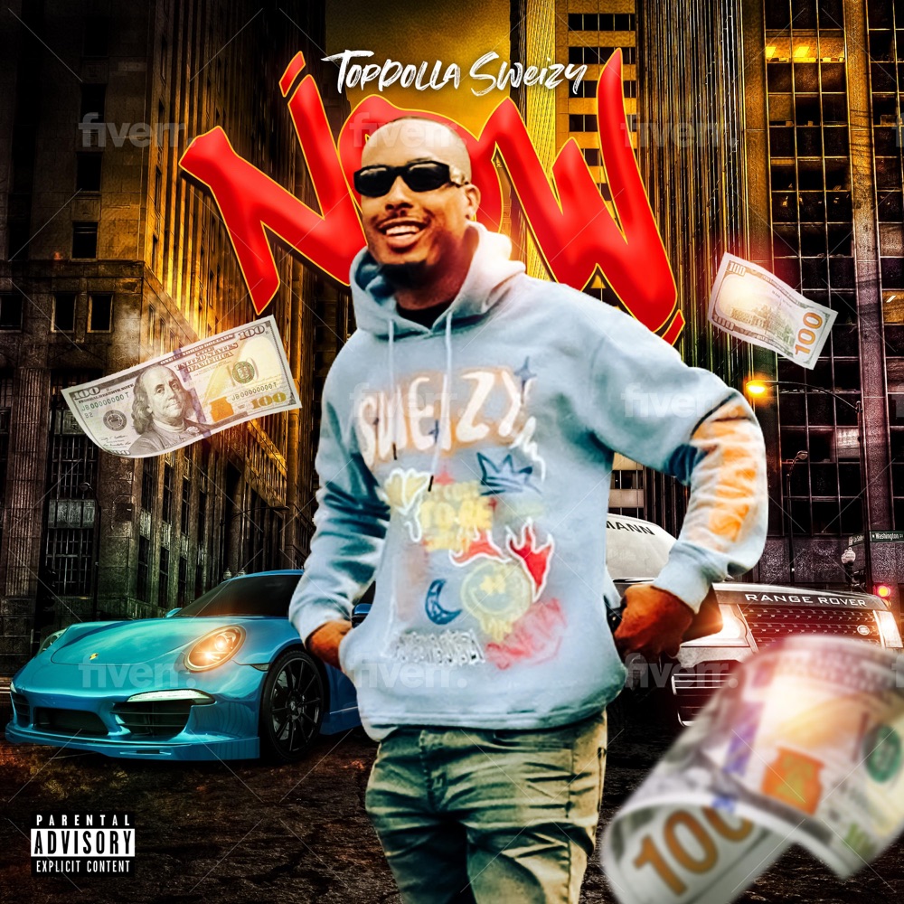 Обложка альбома «Now - Single» — Topdolla Sweizy