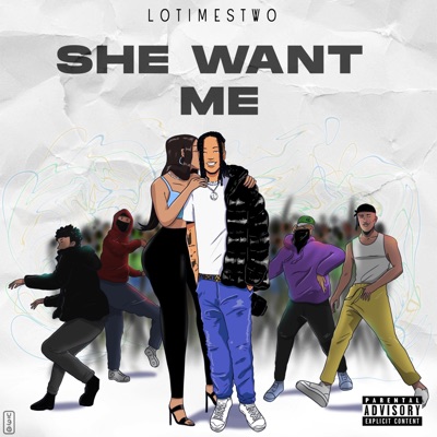She Want Me - Single