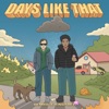 Days Like That (with KingTrey) - Single