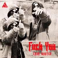 F**k You No Melody - Single - Chiki Wanted