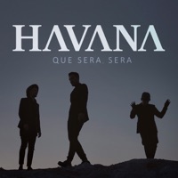 Que Sera, Sera (Criswell Official Remix) - Single - Havana