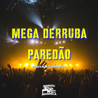 Mega Derruba Paredão - Single
