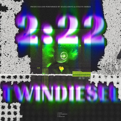 Twin Diesel Presents: 2:22 - EP