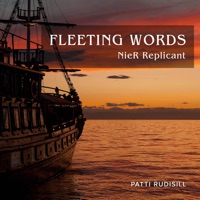 Album cover for Fleeting Words (From "Nier Replicant") [Violin and Piano] - Single by Patti Rudisill