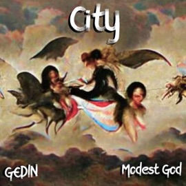 City (feat. Modest God) GEDIN