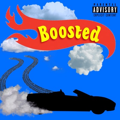 Boosted (feat. NemoFlow & GODFLO) - Single