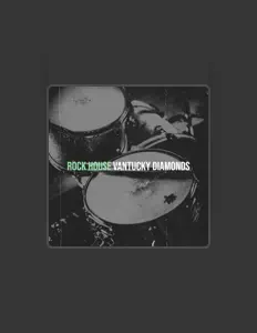Listen to Vantucky Diamonds, watch music videos, read bio, see tour dates & more!