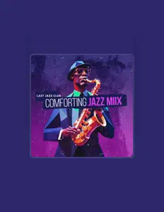 收听 Last Jazz Club、观看音乐视频、阅读小传、查看巡演日期等 ！
