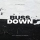 Buss Down feat Jslugg500 LordPHX Single