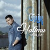 Hatimu Untuk Dia - Single