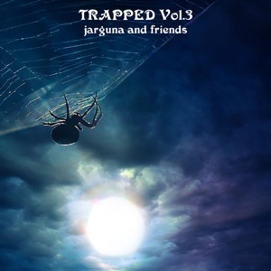 …and Friends: Trapped Vol. 3